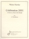 セレブレーション・2001（ウォルター・ハートレイ）（トロンボーン十二重奏）【Celebration 2001】