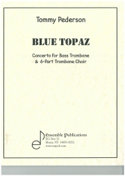 ブルー・トパーズ（トミー・ペダーソン）  (トロンボーン七重奏)【Blue Topaz】