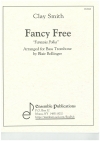 ファンシー・フリー（ファンタジア・ポルカ）（クレイ・スミス）  (バストロンボーン+ピアノ)【Fancy Free”Fantasia Polka"】