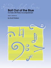 ボルト・アウト・オブ・ザ・ブルー（スコット・ワトソン）（フルート+ピアノ）【Bolt Out of the Blue】