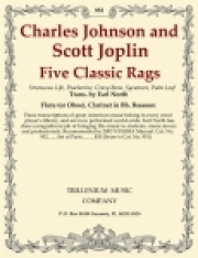 5つのクラシック・ラグ（チャールズ・ジョンソン、スコット・ジョプリン）（木管三重奏）【Five Classic Rags】