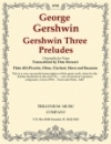 3つの前奏曲（ジョージ・ガーシュウィン）（木管五重奏）【Gershwin Three Preludes】