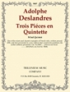 五重奏のための3つの小品（アドルフ・デランドル ）（木管五重奏）【Trois Piéces en Quintette】