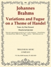 ヘンデルの主題による変奏曲とフーガ（ヨハネス・ブラームス ）（木管五重奏）【Variations and Fugue on a Theme of Handel 】