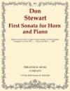 ファースト・ソナタ（ドン・スチュワート）（ホルン+ピアノ）【First Sonata for Horn and Piano】