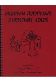 クリスマス・ソロ18曲集（ホルン+ピアノ）【Eighteen Traditional Christmas Solos】