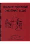 クリスマス・ソロ18曲集（クラリネット+ピアノ）【Eighteen Traditional Christmas Solos】