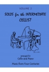 中級チェリストのためのソロ曲集・Vol.2（チェロ+ピアノ）【Solos for the Intermediate Cellist Volume 2】