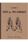クラリネット・デュエット曲集・Vol.2 （クラリネット二重奏）【Music for Two Clarinets Volume 2】
