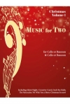 クリスマス・デュエット曲集 （チェロ二重奏）【Music for Two Christmas】