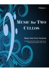 チェロ・デュエット曲集・Vol.1 （チェロ二重奏）【Music for Two Cellos Volume 1】