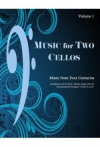 チェロ・デュエット曲集・Vol.1 （チェロ二重奏）【Music for Two Cellos Volume 1】