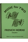 ホルン・デュエット曲集・Vol.1  (ホルン二重奏)【Music for Two French Horns - Vol. 1】