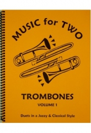 トロンボーン・デュエット曲集・Vol.1  (トロンボーン二重奏)【Music for Two Trombones - Vol. 1】