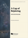 カップ・オブ・リジョイシング（グウィネス・ウォーカー）（クラリネット+弦楽三重奏）【A Cup of Rejoicing】