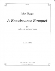 ルネッサンス・ブーケ（ジョン・ビッグス）（クラリネット+ヴァイオリン+ピアノ）【A Renaissance Bouquet】