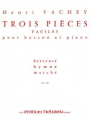 3つのやさしい小品（アンリ・ヴァシェイ）（バスーン+ピアノ）【Trois Pieces Faciles Pour Basson et Piano】