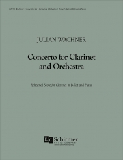 クラリネット協奏曲（ジュリアン・ワクナー）（クラリネット+ピアノ）【Concerto for Clarinet and Orchestra】
