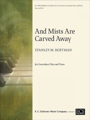 そして霧は消えていく（スタンリー・ホフマン）（コントラバス・フルート+ピアノ）【And Mists Are Carved Away】