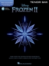 「アナと雪の女王 2」曲集（テナーサックス）【Frozen 2 Tenor Saxophone Play-Along】