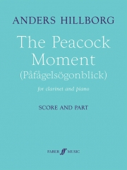孔雀の瞬間（アンデシュ・ヒルボリ）（クラリネット+ピアノ）【The Peacock Moment】