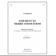God Rest Ye Merry Foom Foom (金管四重奏)【God Rest Ye Merry Foom Foom】