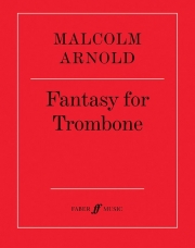トロンボーンのための幻想曲（マルコム・アーノルド）（トロンボーン）【Fantasy for Trombone】