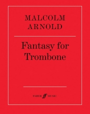 トロンボーンのための幻想曲（マルコム・アーノルド）（トロンボーン）【Fantasy for Trombone】