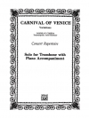 ヴェニスの謝肉祭（ヤロスラヴ・キメラ）（トロンボーン+ピアノ）【Carnival of Venice】