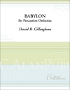 バビロン（デイヴィッド・ギリングハム）（打楽器十四重奏+ピアノ）【Babylon】