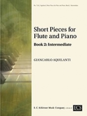 短い小品集・Book.2（中級編）（ジャンカルロ・アキランティ）（フルート+ピアノ）【Short Pieces for Flute and Piano, Book 2: Intermediate】