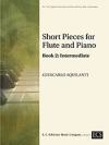 短い小品集・Book.2（中級編）（ジャンカルロ・アキランティ）（フルート+ピアノ）【Short Pieces for Flute and Piano, Book 2: Intermediate】