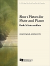 短い小品集・Book.3（中級編）（ジャンカルロ・アキランティ）（フルート+ピアノ）【Short Pieces for Flute and Piano, Book 3: Intermediate】