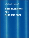 3声のインヴェンション （ゴードン・ジェイコブ）（木管二重奏）【Three Inventions for Flute and Oboe】