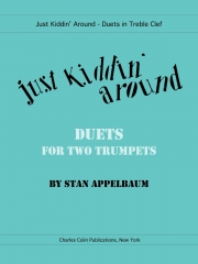 Just Kiddin’ Around Duets（スタン・アップルバウム）  (トランペット二重奏)