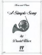 シンプル・ソング（ディヴィッド・ユーバー）（ホルン+ピアノ）【A Simple Song for French Horn and Piano】