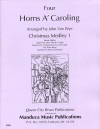 ホーンズ・ア・キャロリング・Vol.1 (ホルン四重奏)【Horns-A-Caroling, Volume 1】