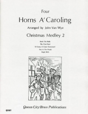 ホーンズ・ア・キャロリング・Vol.2 (ホルン四重奏)【Horns-A-Caroling, Volume 2】