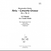 アリア－コンチェルト・グロッソ (ヘンデル) (金管四重奏)【Händel - Aria-Concerto Grosso】
