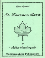セント・ローレンス・マーチ  (アーサー・フラッケンポール) (金管五重奏)【St. Lawrence March】