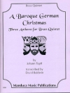 ドイツのバロック・クリスマス（Johann Topff） (金管五重奏)【A Baroque German Christmas, Three Anthems】