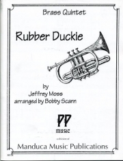 ラバー・ダッキー  (ジェフ・モス) (金管五重奏)【Rubber Duckie】