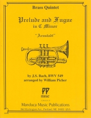 前奏曲とフーガ・ハ短調・アルンシュタット・BWV549  (バッハ) (金管五重奏)【Prelude and Fugue in C Minor “Arnstadt”, BWV 549】