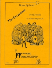 スクリーマー（フレッド・ジュエル）(金管五重奏)【The Screamer】