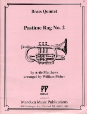パスタイム・ラグ・No.2（アーティー・マシューズ）(金管五重奏)【Pastime Rag #2】