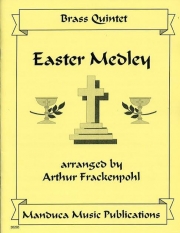 イースター・メドレー　(金管五重奏)【Easter Medley】