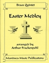イースター・メドレー　(金管五重奏)【Easter Medley】