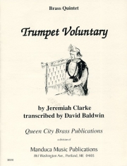 トランペット・ヴォランタリー（ジェレマイア・クラーク）(金管五重奏)【Trumpet Voluntary】