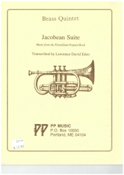 ジャコビアン組曲・Vol.1  (ウィリアム・バード)　(金管五重奏)【Jacobean Suite from The Fitzwilliam Virginal Book Volume 1】