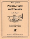 プレリュード、フーガとシャコンヌ（ディートリヒ・ブクステフーデ）(金管五重奏)【Prelude, Fugue and Chaconne】